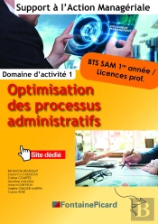 Optimisation Des Processus Administratifs ; Bts Sam 1re Année, Licences Prof. ; Domaine D'Activité 1 ; Livre De L'Élève
