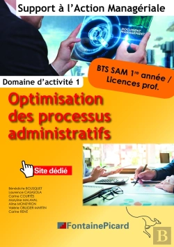 Bertrand.pt - Optimisation Des Processus Administratifs ; Bts Sam 1re Année, Licences Prof. ; Domaine D'Activité 1 ; Livre De L'Élève