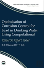 Optimisation Of Corrosion Control For Lead In Drinking Water Using Computational Modelling Techniques