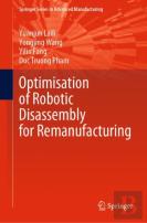Optimisation Of Robotic Disassembly For Remanufacturing