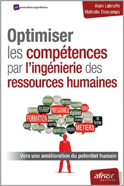 Bertrand.pt - Optimiser Les Compétences Par L'Ingénierie Des Ressources Humaines - Vers Une Amélioration Du Potentiel Humain