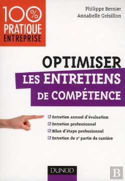Bertrand.pt - Optimiser Les Entretiens De Compétence ; Entretien Annuel D'Évaluation, Bilan D'Étape Professionnel, Entretien De 2e Partie De Carrière