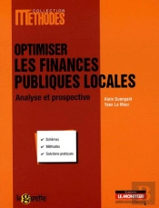 Optimiser Les Finances Publiques Locales ; Analyse Et Prospective