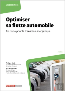 Bertrand.pt - Optimiser Sa Flotte Automobile : En Route Pour La Transition Énergétique (2e Édition)