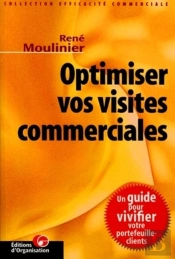 Optimiser Vos Visites Commerciales : Efficacite Commerciale