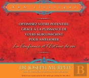 Optimisez Votre Potentiel Pour Ameliorer La Confiance Et L'Estime De Soi - 2 Cd
