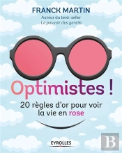 Optimistes !
