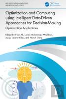Optimization And Computing Using Intelligent Data-Driven Approaches For Decision-Making