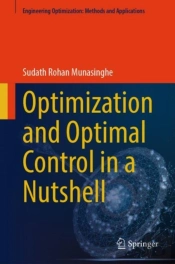 Optimization And Optimal Control In A Nutshell