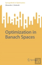 Optimization In Banach Spaces
