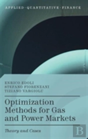 Optimization Methods For Gas And Power Markets