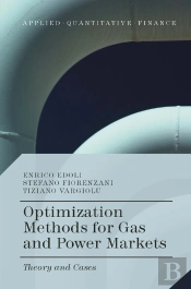 Optimization Methods For Gas And Power Markets