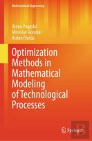 Optimization Methods In Mathematical Modeling Of Technological Processes