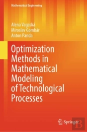 Optimization Methods In Mathematical Modeling Of Technological Processes