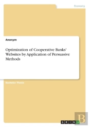 Optimization Of Cooperative Banks' Websites By Application Of Persuasive Methods
