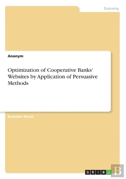 Bertrand.pt - Optimization Of Cooperative Banks' Websites By Application Of Persuasive Methods