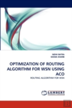 Bertrand.pt - Optimization Of Routing Algorithm For Wsn Using Aco