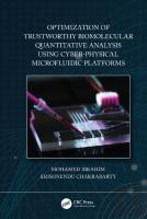 Optimization Of Trustworthy Biomolecular Quantitative Analysis Using Cyber-Physical Microfluidic Platforms