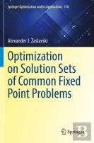 Optimization On Solution Sets Of Common Fixed Point Problems