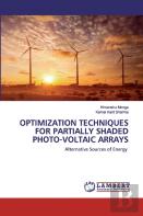 Optimization Techniques For Partially Shaded Photo-Voltaic Arrays