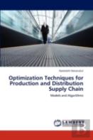 Optimization Techniques For Production And Distribution Supply Chain