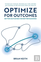 Optimize For Outcomes