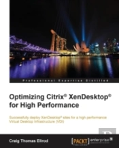 Optimizing Citrix Xendesktop For High Performance