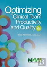 Optimizing Clinical Team Productivity And Quality