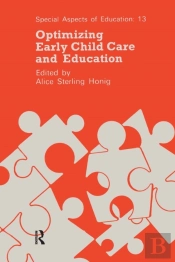 Optimizing Early Child Care Ed
