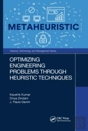 Optimizing Engineering Problems Through Heuristic Techniques