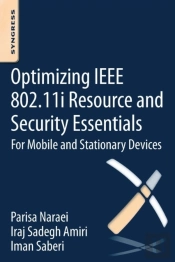Optimizing Ieee 802.11i Resource And Security Essentials