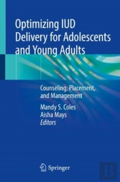 Optimizing Iud Delivery For Adolescents And Young Adults