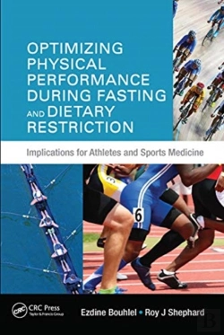 Bertrand.pt - Optimizing Physical Performance During Fasting And Dietary Restriction