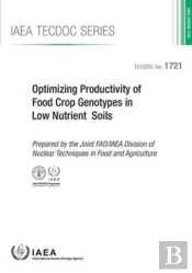 Optimizing Productivity Of Food Crop Genotypes In Low Nutrient Soils