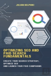 Optimizing Seo And Paid Search Fundamentals