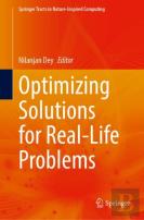 Optimizing Solutions For Real-Life Problems