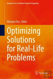 Optimizing Solutions For Real-Life Problems