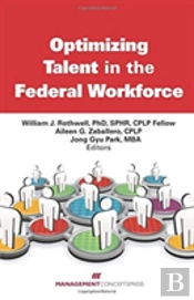 Optimizing Talent In The Federal Workforce