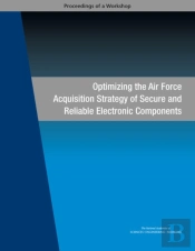 Optimizing The Air Force Acquisition Strategy Of Secure And Reliable Electronic Components