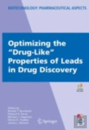 Optimizing The &Quote;Drug-Like&Quote; Properties Of Leads In Drug Discovery