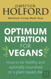 Optimum Nutrition For Vegans