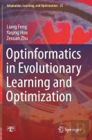 Optinformatics In Evolutionary Learning And Optimization