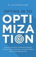 Opting In To Optimization