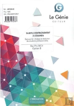 Bertrand.pt - Option B Sujets D'Entraînements À L'Examen ; Bac Pro Mcv ; Épreuve E2 : Analyse Et Resolution De Situa