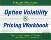 Option Volatility & Pricing Workbook: Practicing Advanced Trading Strategies And Techniques