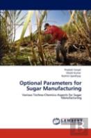 Optional Parameters For Sugar Manufacturing
