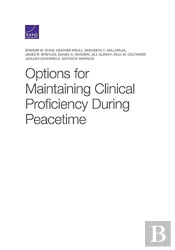 Options For Maintaining Clinical Proficiency During Peacetime