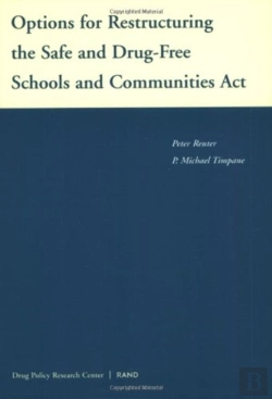 Bertrand.pt - Options For Restructuring The Safe And Drug-Free Schools And Communities Act