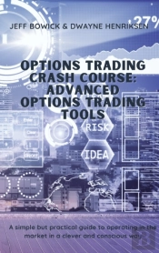 Options Trading Crash Course - Advanced