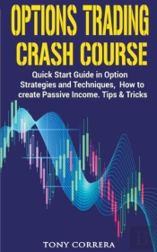 Options Trading Crash Course:Quick Start